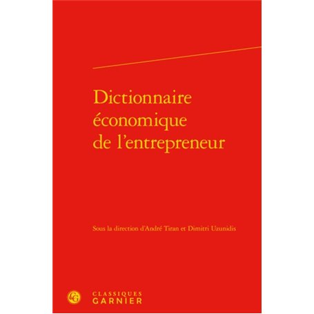 Dictionnaire économique de l'entrepreneur