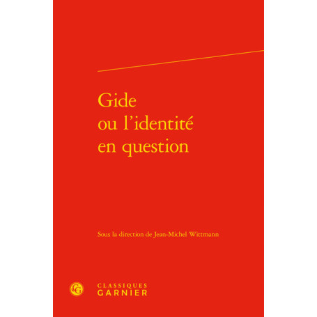 Gide ou l'identité en question