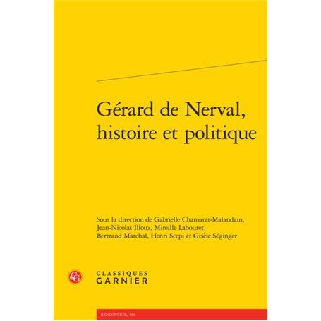 Gérard de Nerval, histoire et politique