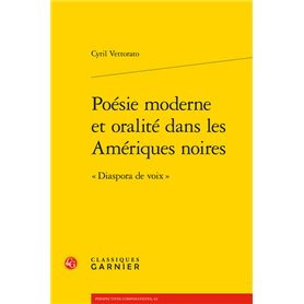 Poésie moderne et oralité dans les Amériques noires