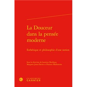 La Douceur dans la pensée moderne