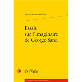 Essais sur l'imaginaire de George Sand