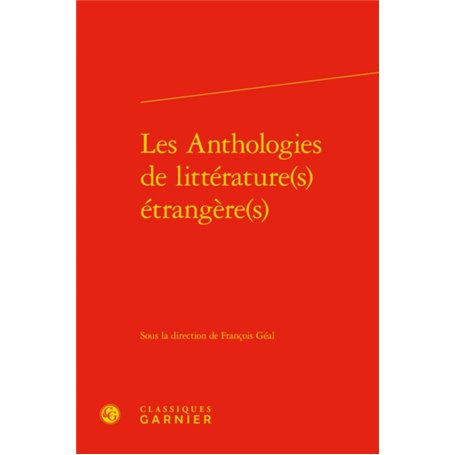 Les Anthologies de littérature(s) étrangère(s)