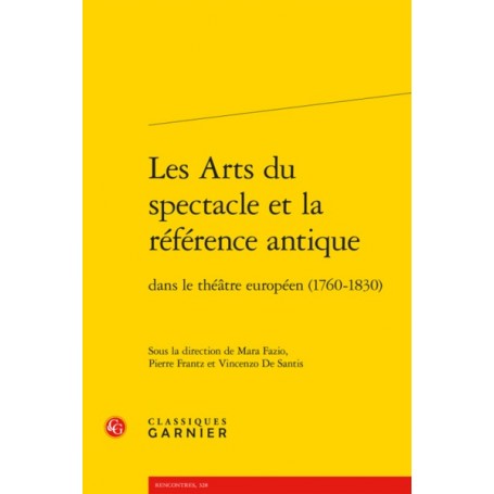 Les Arts du spectacle et la référence antique