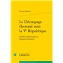 Le Découpage électoral sous la Ve République