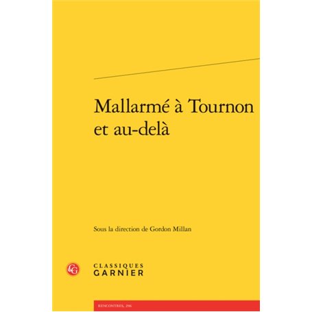 Mallarmé à Tournon et au-delà