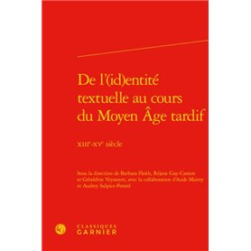 De l'(id)entité textuelle au cours du Moyen Âge tardif