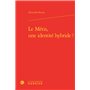 Le Métis, une identité hybride ?