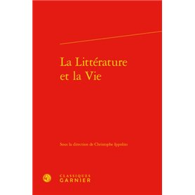 La Littérature et la Vie