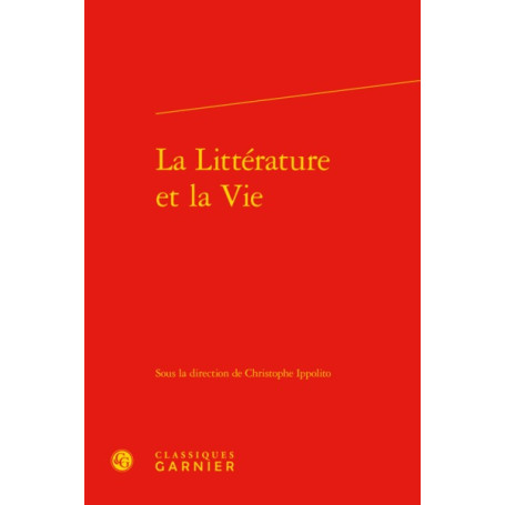 La Littérature et la Vie