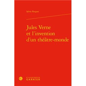 Jules Verne et l'invention d'un théâtre-monde