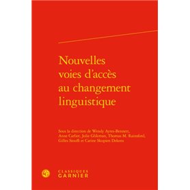 Nouvelles voies d'accès au changement linguistique