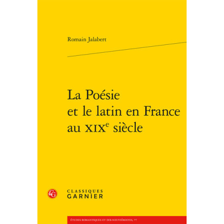 La Poésie et le latin en France au XIXe siècle