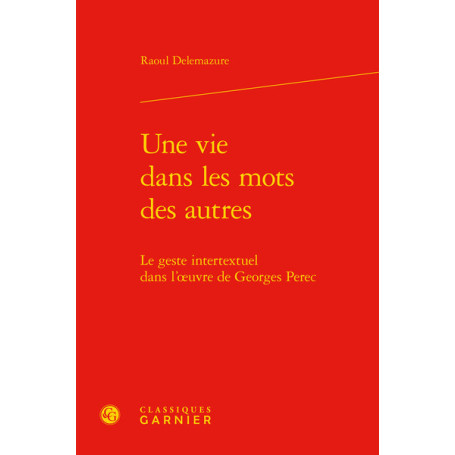 Une vie dans les mots des autres