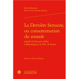 La Dernière Semaine, ou consommation du monde