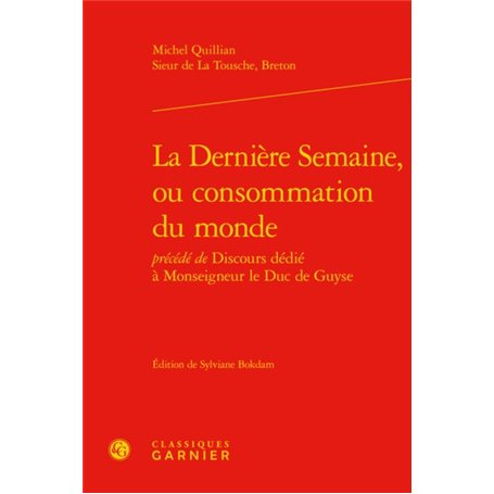 La Dernière Semaine, ou consommation du monde