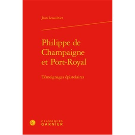 Philippe de Champaigne et Port-Royal