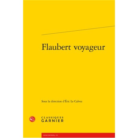 Flaubert voyageur