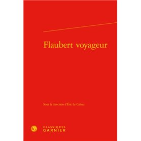 Flaubert voyageur