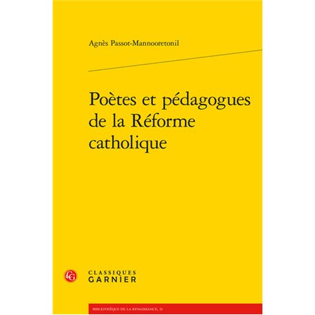 Poètes et pédagogues de la Réforme catholique