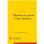 Morales du poème à l'âge classique