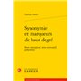 Synonymie et marqueurs de haut degré