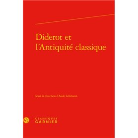 Diderot et l'Antiquité classique