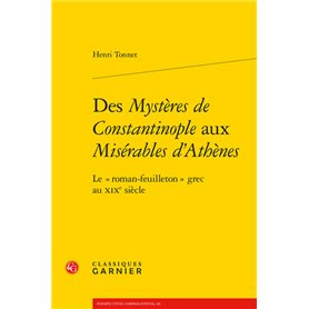 Des Mystères de Constantinople aux Misérables d'Athènes