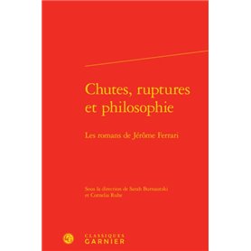 Chutes, ruptures et philosophie