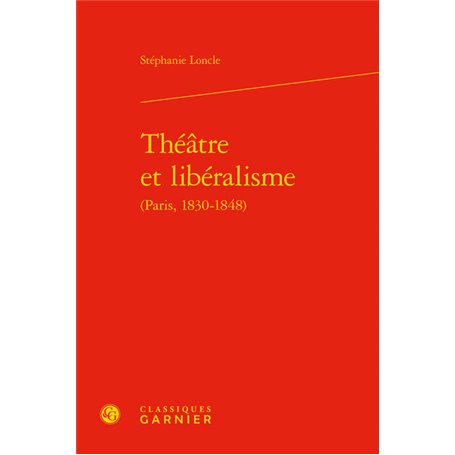 Théâtre et libéralisme