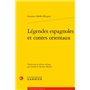 Légendes espagnoles et contes orientaux