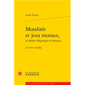 Moralités et jeux moraux,