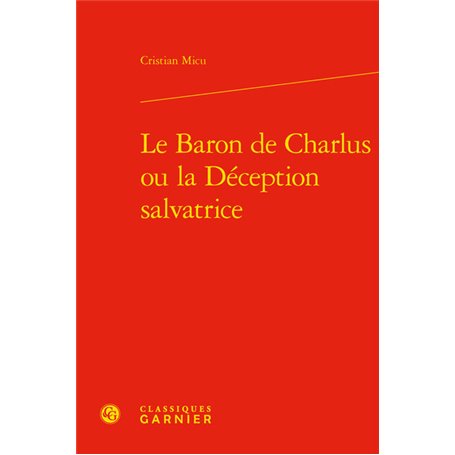 Le Baron de Charlus ou la Déception salvatrice