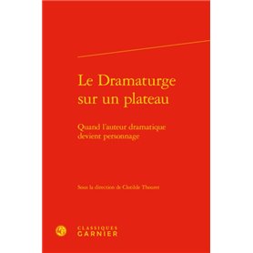 Le Dramaturge sur un plateau