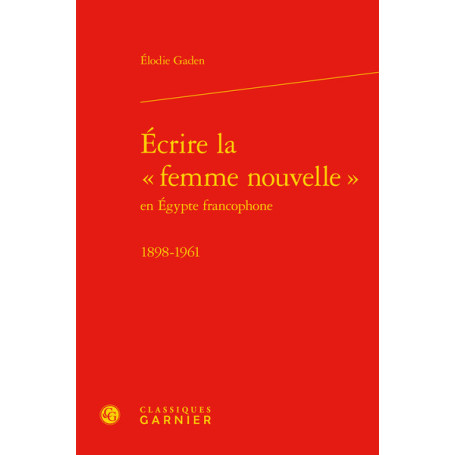 Écrire la « femme nouvelle »