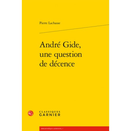 André Gide, une question de décence