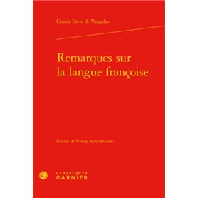 Remarques sur la langue françoise