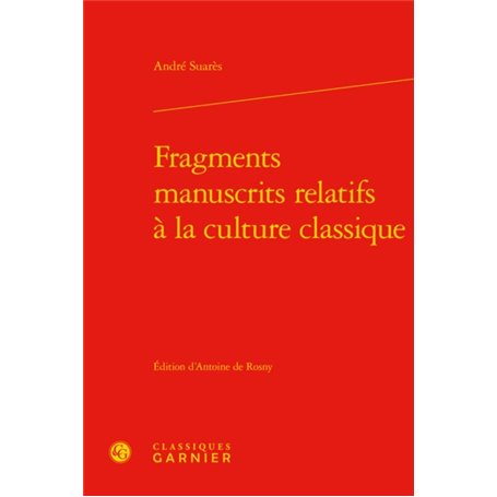 Fragments manuscrits relatifs à la culture classique