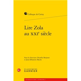 Lire Zola au XXIe siècle