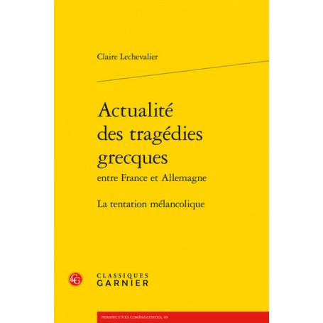 Actualité des tragédies grecques