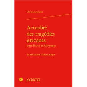 Actualité des tragédies grecques