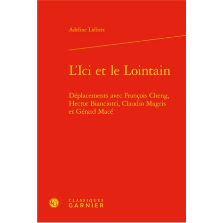 L'Ici et le Lointain