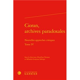 Cioran, archives paradoxales