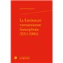 La Littérature vietnamienne francophone (1913-1986)