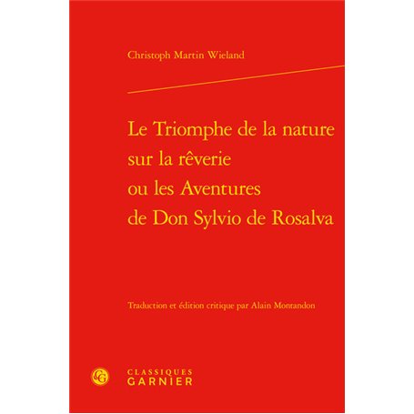 Le Triomphe de la nature sur la rêverie ou les Aventures de Don Sylvio de Rosalva