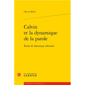 Calvin et la dynamique de la parole