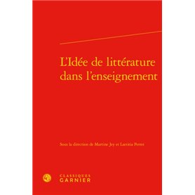 L'Idée de littérature dans l'enseignement