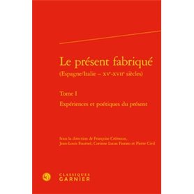 Le présent fabriqué