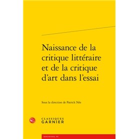 Naissance de la critique littéraire et de la critique d'art dans l'essai