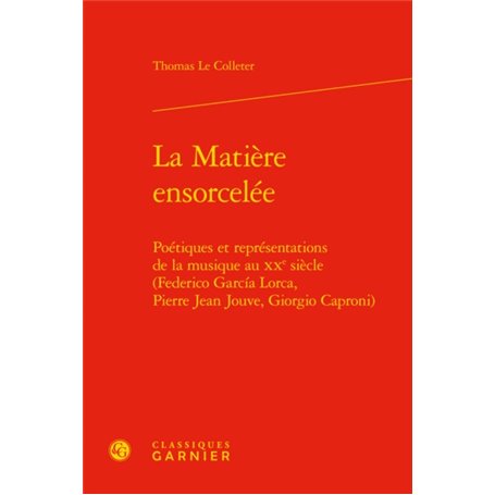 La Matière ensorcelée